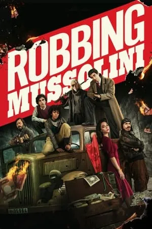 Bolly4u Robbing Mussolini 2022 Hindi+English Full Movie WEB-DL 480p 720p 1080p Download